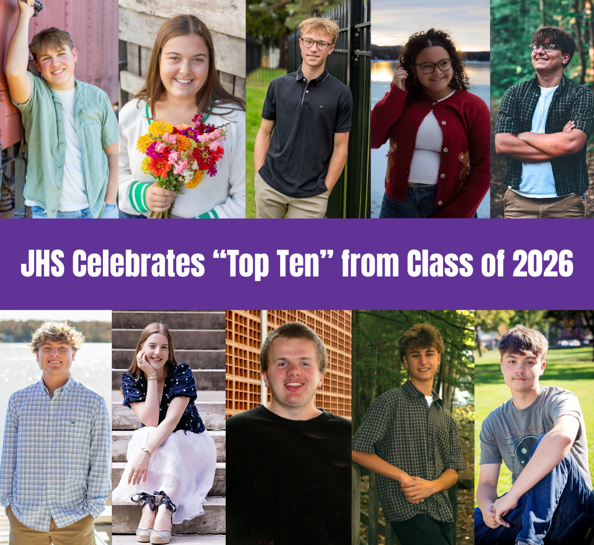 a montage of 10 high school students with the text "JHS Celebrates “Top Ten” from Class of 2026"