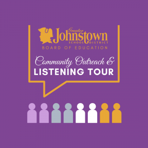 Graphic with a purple background, using the Johnstown school logo, with the accompanying text "Community Outreach & Listening Tour"