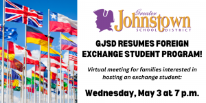 international flags along with the Johnstown school logo and text about a meeting on foreign exchange students