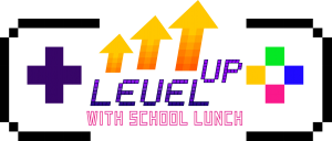 Level Up with School Lunch logo