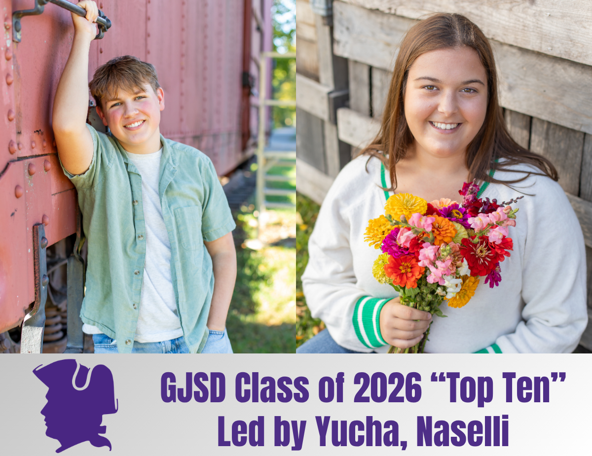 a photo of a teenaged boy an girl are side by side with a school logo and the text "GJSD Class of 2026 "Top Ten" Led by Yucha, Naselli"